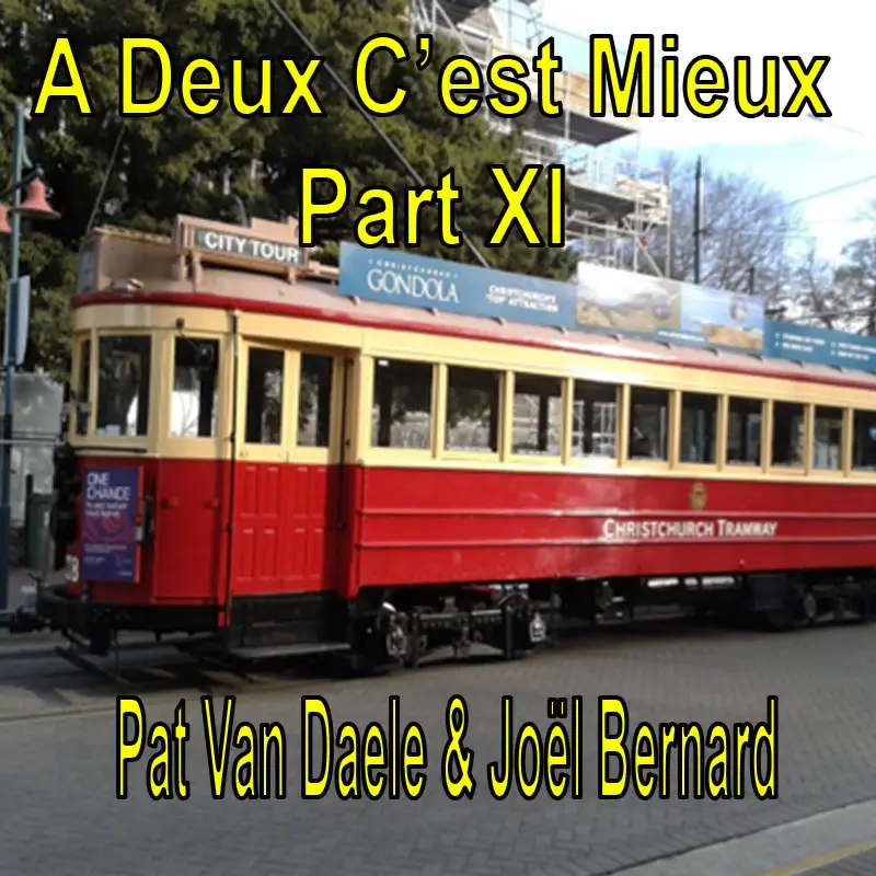 A Deux C’est Mieux Part XI Pat Van Daele & Joël Bernard