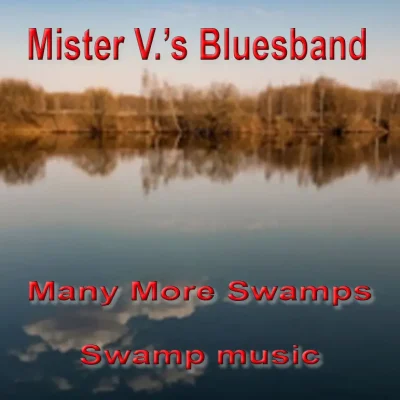 Swamp Theatre - Many More Swamps