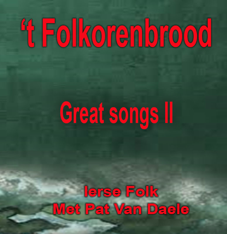 't Folkorenbrood - GreatSongs II
