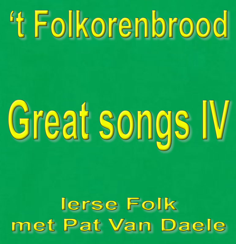 't Folkorenbrood - GreatSongs IV