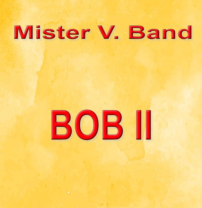 Mister V Band - BOBII