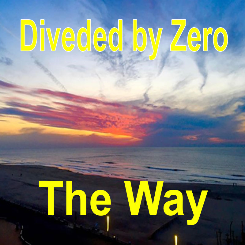 Divided by Zerr - The Way