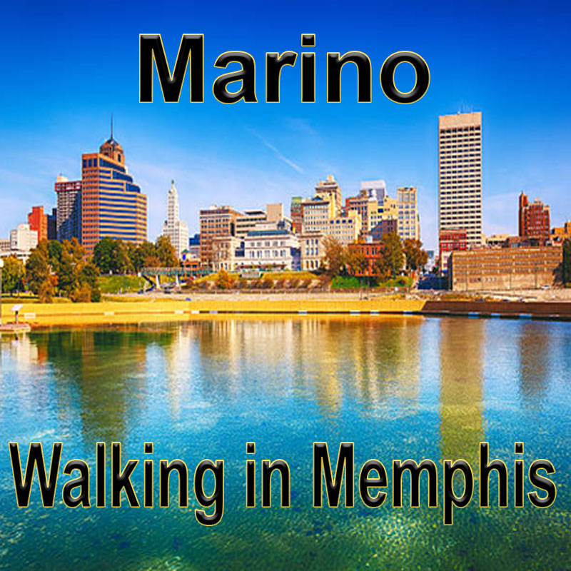 Marino - Walking in Memphis