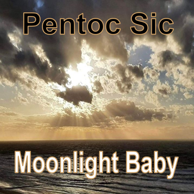 Pentoc Sick - Moonlight Baby
