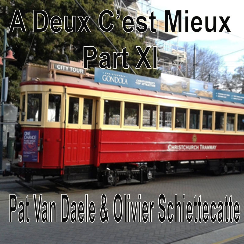A Deux C’est Mieux Pat Van Daele & Olivier Schiettecatte Part XI