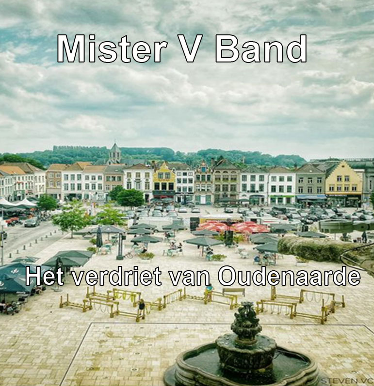 Mister V Band - Het verdriet van Oudenaarde